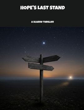 Paperback Hope'S Last Stand: A Scarne Thriller Book