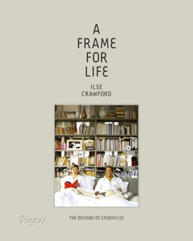 Hardcover A Frame for Life: The Designs of Studioilse Book