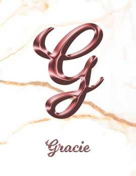 Gracie: 1 Year Weekly Planner with Note Pages (12 Months) | White Marble Rose Gold Pink Effect Letter G | 2020 - 2021 | Week Planning | Monthly ... | Plan Each Day, Set Goals & Get Stuff Done
