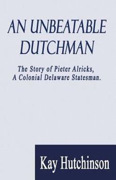 Paperback An Unbeatable Dutchman Book