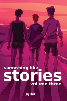Paperback Something Like Stories - Volume Three Book