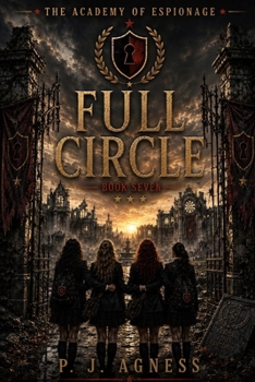 The Academy of Espionage: Full Circle