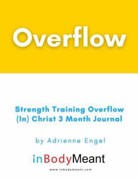 Paperback Strength Training Overflow (In) Christ 3 Month Journal Book