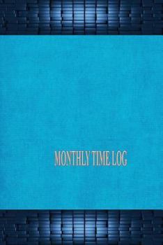Paperback Monthly Time Log Book