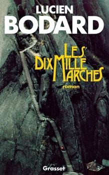 Paperback Les dix mille marches [French] Book