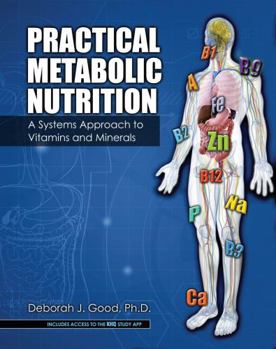 Misc. Supplies Practical Metabolic Nutrition: A Systems Approach to Vitamins and Minerals Book