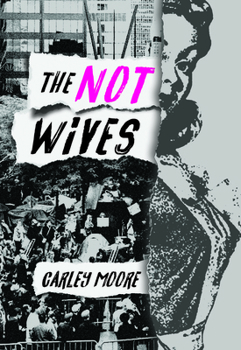 Paperback The Not Wives Book