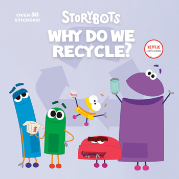 Paperback Why Do We Recycle? (Storybots) Book