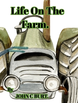 Hardcover Life On The Farm. Book