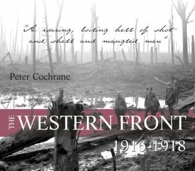 Hardcover THE WESTERN FRONT 1916 - 1918 Book