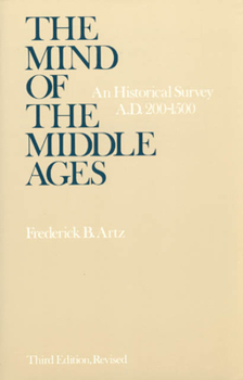 Paperback The Mind of the Middle Ages: An Historical Survey Book