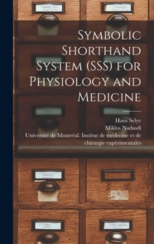Hardcover Symbolic Shorthand System (SSS) for Physiology and Medicine Book