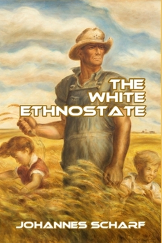 Paperback The White Ethnostate Book