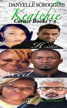 Paperback Keatchie Corner Books Seven-Nine: Healed, Need, & Potential Book