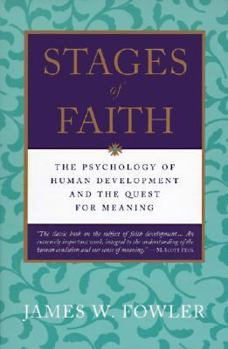 Paperback Stages of Faith: The Psychology of Human Development Book