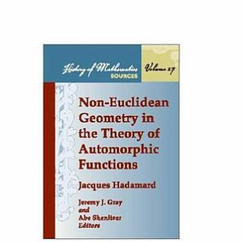 Paperback Non-Euclidean Geometry in the Theory of Automorphic Functions Book