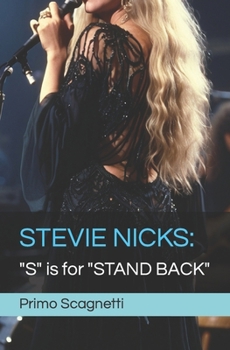 Paperback Stevie Nicks: "S" is for "STAND BACK" Book
