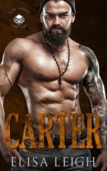 CARTER (Steel Daggers MC) - Book #6 of the Steel Daggers MC 