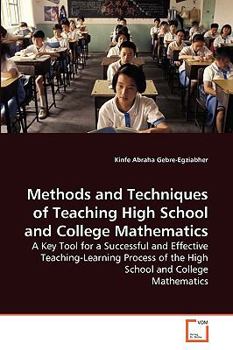 Paperback Methods and Techniques of Teaching High School and College Mathematics Book