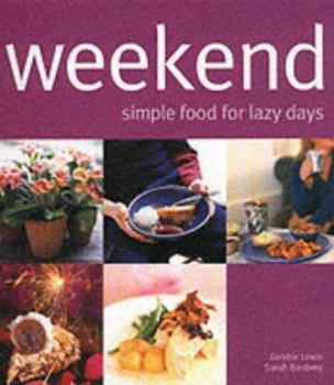 Paperback Weekend: Simple Food for Lazy Days Book