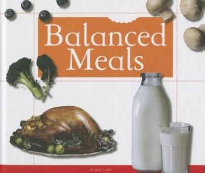 Library Binding Balanced Meals Book