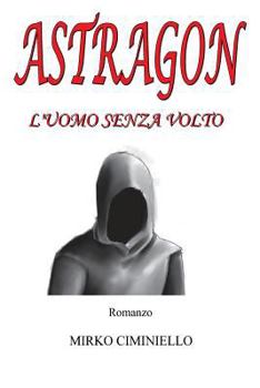 Paperback Astragon - L'uomo senza volto [Italian] Book