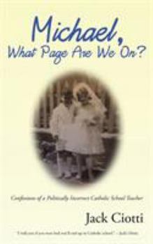 Paperback Michael, What Page Are We On? Book