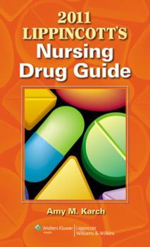 Paperback Lippincott's Nursing Drug Guide [With Access Code] Book