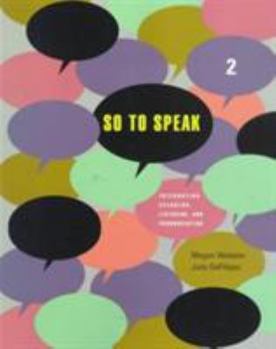 Paperback So to Speak 2: Integrating Speaking, Listening, and Pronunciation Book