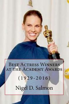 Paperback Best Actress Winners at the Academy Awards: (1929-2016) Book