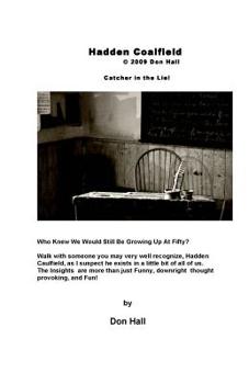 Paperback Hadden Coalfield: Catcher in the Lie! Book