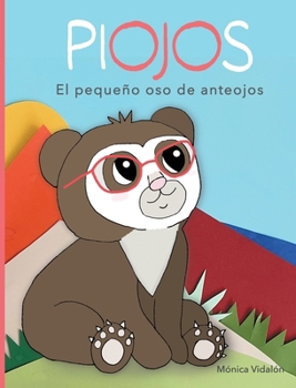 Hardcover Piojos, el pequeño oso de anteojos [Spanish] Book