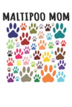Maltipoo Mom: 110 Page Blank Notebook - Ruled Paper Journal - 6" x 9" (15.24 x 22.86 cm)