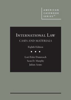 International Law, Cases and Materials (American Casebook Series)
