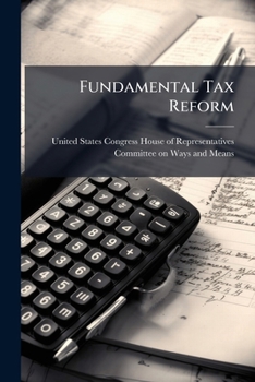Paperback Fundamental Tax Reform Book