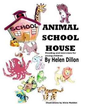 Paperback Animal School House: Reading and exercises for young children Book