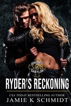 Paperback Ryder's Reckoning: Sentinels of Babylon MC Romance Book 4 (S.O.B.) Book