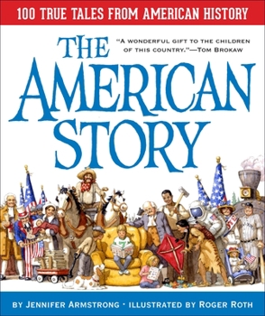 Hardcover The American Story: 100 True Tales from American History Book