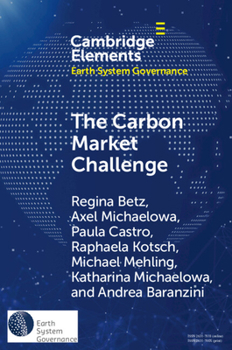 Paperback The Carbon Market Challenge: Preventing Abuse Through Effective Governance Book