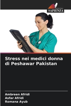 Paperback Stress nei medici donna di Peshawar Pakistan [Italian] Book