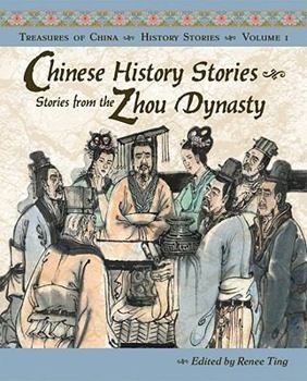 Hardcover Chinese History Stories: Stories from the Zhou Dynasty, 1122-221 BC Book