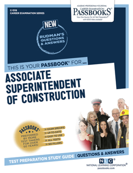 Paperback Associate Superintendent of Construction (C-1518): Passbooks Study Guide Volume 1518 Book