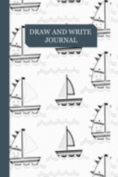 Paperback Draw and Write Journal: By the Sea Primary Composition Story Paper Notebook 6x9 Wide Ruled with Picture Space - Book