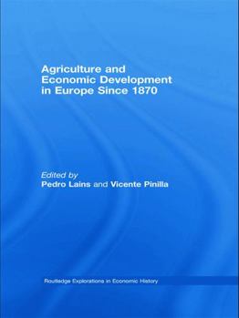 Paperback Agriculture and Economic Development in Europe Since 1870 Book