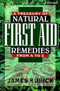 Paperback A Treasury of Natural First Aid Remedies from A to Z Book