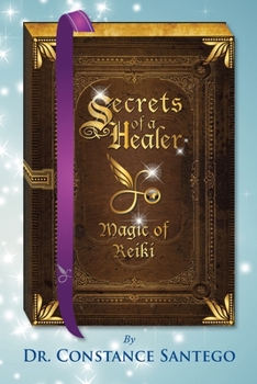Paperback Secrets of a Healer - Magic of Reiki Book