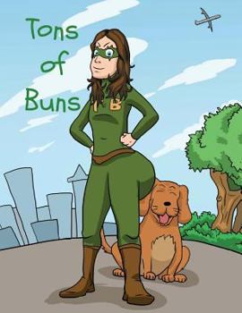 Paperback Tons of Buns Book