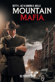 Paperback Mountain Mafia: Organized Crime in the Rockies Book