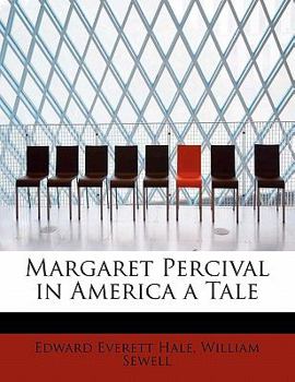 Margaret Percival in America a Tale