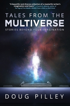 Paperback Tales From The Multiverse: Stories Beyond Your Imagination Book
